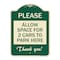 Signmission Please Allow Space for 2 Cars to Park Here Thank You! Heavy-Gauge Alum Sign, 24" x 18", G-1824-23298 A-DES-G-1824-23298 - alternate 1